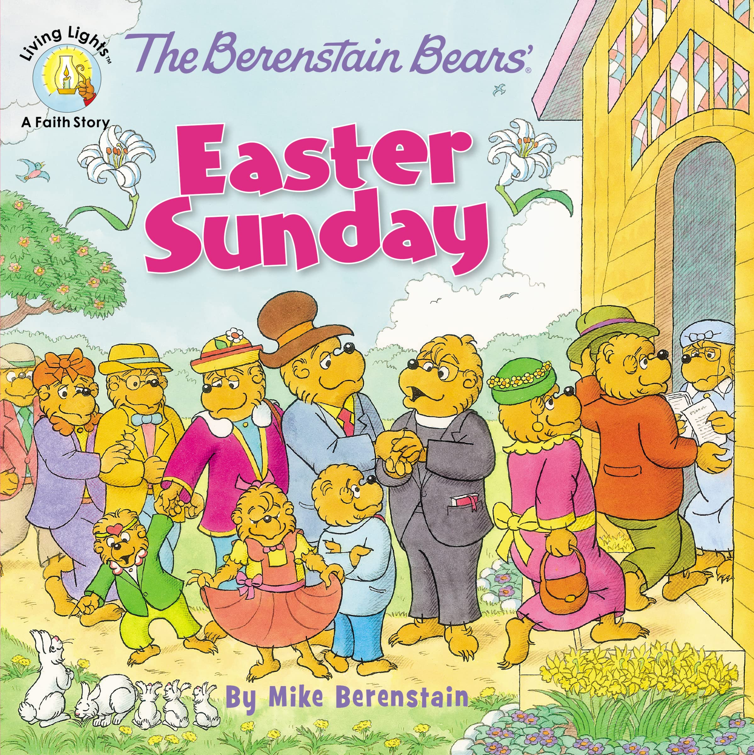 The Berenstain Bears' Easter Sunday (Berenstain Bears/Living Lights: A Faith Story)