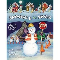 Snowmen at Work Snowmen at Work Hardcover Kindle Paperback Board book