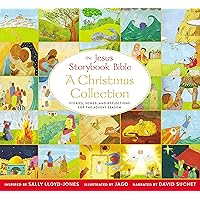 The Jesus Storybook Bible A Christmas Collection: Stories, songs, and reflections for the Advent season The Jesus Storybook Bible A Christmas Collection: Stories, songs, and reflections for the Advent season Hardcover