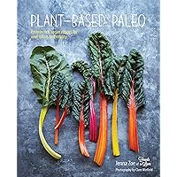 Plant-based Paleo: Protein-rich vegan recipes for well-being and vitality Plant-based Paleo: Protein-rich vegan recipes for well-being and vitality Hardcover Kindle