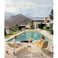 Slim Aarons: Women: Photographs Slim Aarons: Women: Photographs Hardcover Kindle