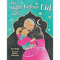 The Night Before Eid: A Muslim Family Story The Night Before Eid: A Muslim Family Story Hardcover
