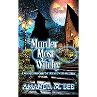 Murder Most Witchy (Wicked Witches of the Midwest Book 10) Murder Most Witchy (Wicked Witches of the Midwest Book 10) Kindle Audible Audiobook Paperback
