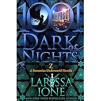 Z: A Demonica Underworld Novella (1001 Dark Nights) Z: A Demonica Underworld Novella (1001 Dark Nights) Kindle Audible Audiobook Paperback