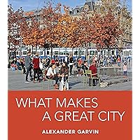 What Makes a Great City What Makes a Great City eTextbook Hardcover Paperback