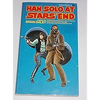 Han Solo at Stars' End Han Solo at Stars' End Mass Market Paperback Hardcover Paperback