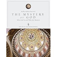 The Mystery of God Study Guide