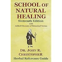 School of Natural Healing School of Natural Healing Hardcover