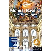 Lonely Planet Munich Bavaria y la Selva Negra (Lonely Planet Travel Guide) (Spanish Edition)