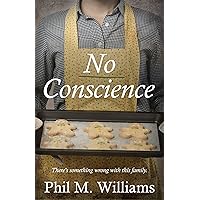 No Conscience (Twisty Crime Thrillers) No Conscience (Twisty Crime Thrillers) Kindle Audible Audiobook Paperback