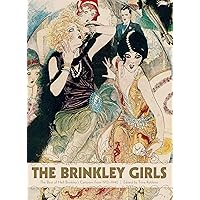 The Brinkley Girls: The Best of Nell Brinkley's Cartoons: The Best of Nell Brinkley's Cartoons from 1913-1940 The Brinkley Girls: The Best of Nell Brinkley's Cartoons: The Best of Nell Brinkley's Cartoons from 1913-1940 Kindle Hardcover