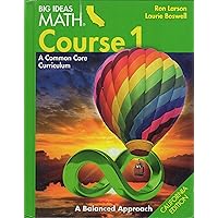 Big Ideas Math Course 1 A Common Core Curriculum, California Edition Big Ideas Math Course 1 A Common Core Curriculum, California Edition Hardcover
