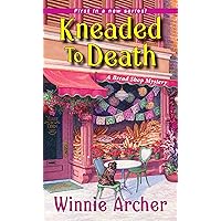 Kneaded to Death (A Bread Shop Mystery Book 1) Kneaded to Death (A Bread Shop Mystery Book 1) Kindle Mass Market Paperback Audible Audiobook Hardcover