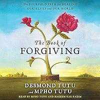Book of Forgiving: The Fourfold Path for Healing Ourselves and Our World Book of Forgiving: The Fourfold Path for Healing Ourselves and Our World Audible Audiobook Paperback Kindle Hardcover Audio CD