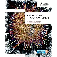 Visualization Analysis and Design (AK Peters Visualization Series) Visualization Analysis and Design (AK Peters Visualization Series) Hardcover Kindle