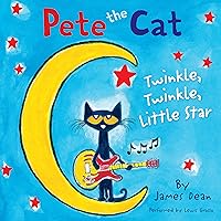 Pete the Cat: Twinkle, Twinkle, Little Star Pete the Cat: Twinkle, Twinkle, Little Star Board book Kindle Audible Audiobook Hardcover