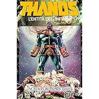 Thanos. L’Entità dell'Infinito (Thanos (Marvel OGN) Vol. 3) (Italian Edition) Thanos. L’Entità dell'Infinito (Thanos (Marvel OGN) Vol. 3) (Italian Edition) Kindle