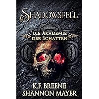 Shadowspell 2 (Shadowspell - Die Akademie der Schatten) (German Edition)