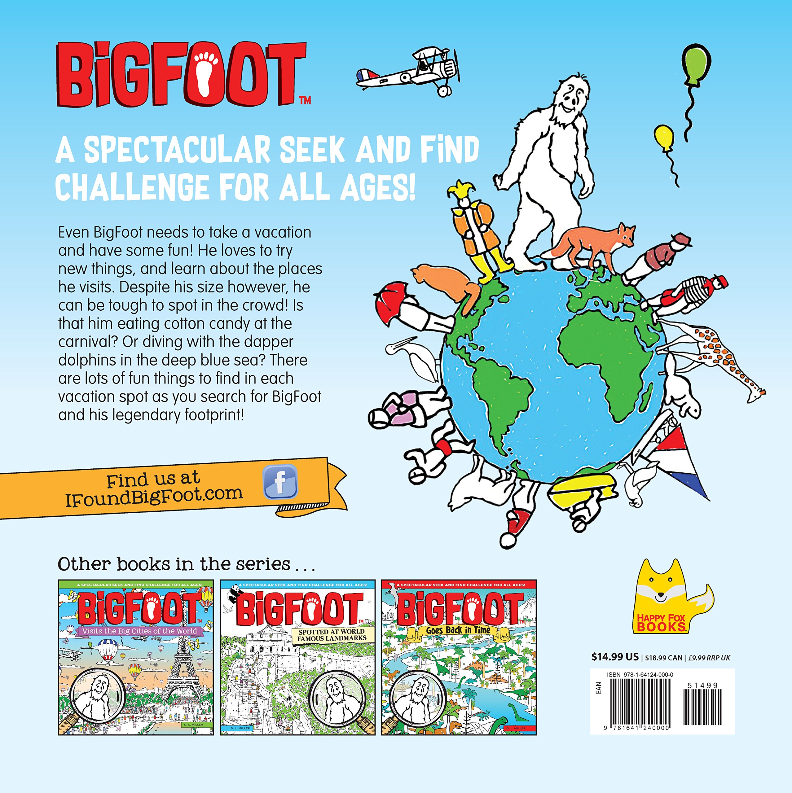 BigFoot Goes On Vacation: A Spectacular Seek and Find Challenge for All Ages! (Bigfoot Search and Find) (Happy Fox Books) 10 Big 2-Page Visual Puzzle Panoramas with More than 500 Items to Find