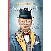 All about Winston Churchill All about Winston Churchill Paperback Kindle