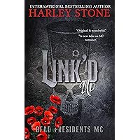 Link'd Up: A Military MC Romance Novel (Dead Presidents MC Book 1) Link'd Up: A Military MC Romance Novel (Dead Presidents MC Book 1) Kindle Audible Audiobook Paperback