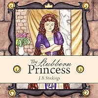 The Stubborn Princess The Stubborn Princess Audible Audiobook