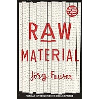 Raw Material Raw Material Kindle Paperback