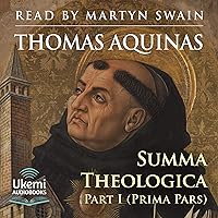 Summa Theologica Part I (Prima Pars) Summa Theologica Part I (Prima Pars) Audible Audiobook Kindle Paperback