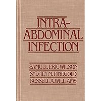 Intra-Abdominal Infection Intra-Abdominal Infection Hardcover