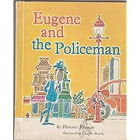 Eugene and the policeman Eugene and the policeman Hardcover