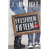 Freshmen Fifteen (Love 101 Book 1) Freshmen Fifteen (Love 101 Book 1) Kindle Paperback