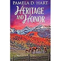 Heritage And Honor: A Sweet & Wholesome Western Romance