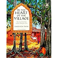 In the Heart of the Village: The World of the Indian Banyan Tree (Tree Tales) In the Heart of the Village: The World of the Indian Banyan Tree (Tree Tales) Hardcover Paperback Mass Market Paperback