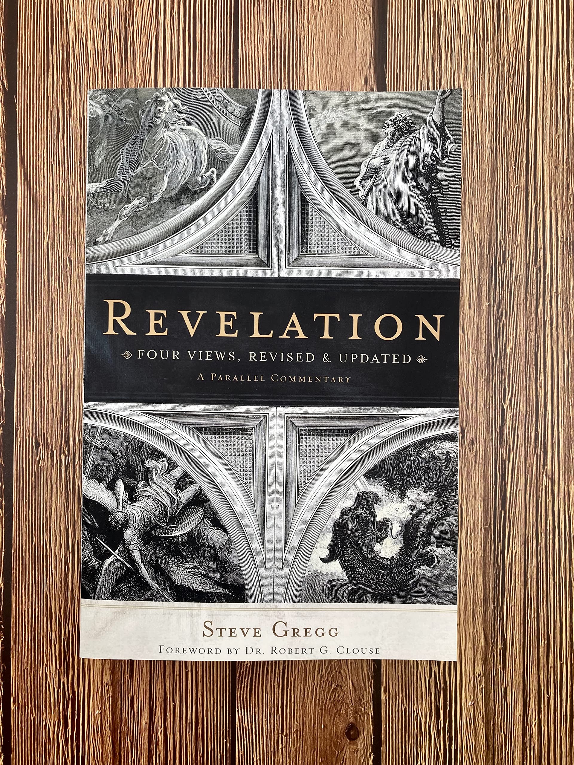 Revelation: Four Views, A Parallel Commentary, Revised & Updated Edition
