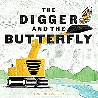 The Digger and the Butterfly (The Digger Series) The Digger and the Butterfly (The Digger Series) Hardcover