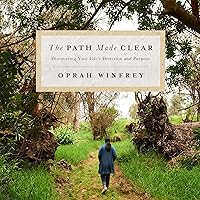 The Path Made Clear: Discovering Your Life's Direction and Purpose The Path Made Clear: Discovering Your Life's Direction and Purpose Audible Audiobook Hardcover Kindle Audio CD