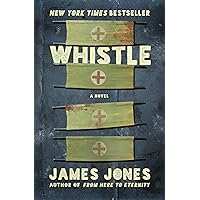 Whistle (The World War II Trilogy Book 3) Whistle (The World War II Trilogy Book 3) Kindle Paperback Mass Market Paperback Leather Bound