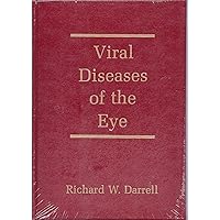 Viral Diseases of the Eye Viral Diseases of the Eye Hardcover