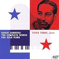 Roque Cordero: The Complete Works for Solo Piano Roque Cordero: The Complete Works for Solo Piano Audio CD MP3 Music