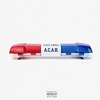 A.C.A.B. [Explicit] A.C.A.B. [Explicit] MP3 Music