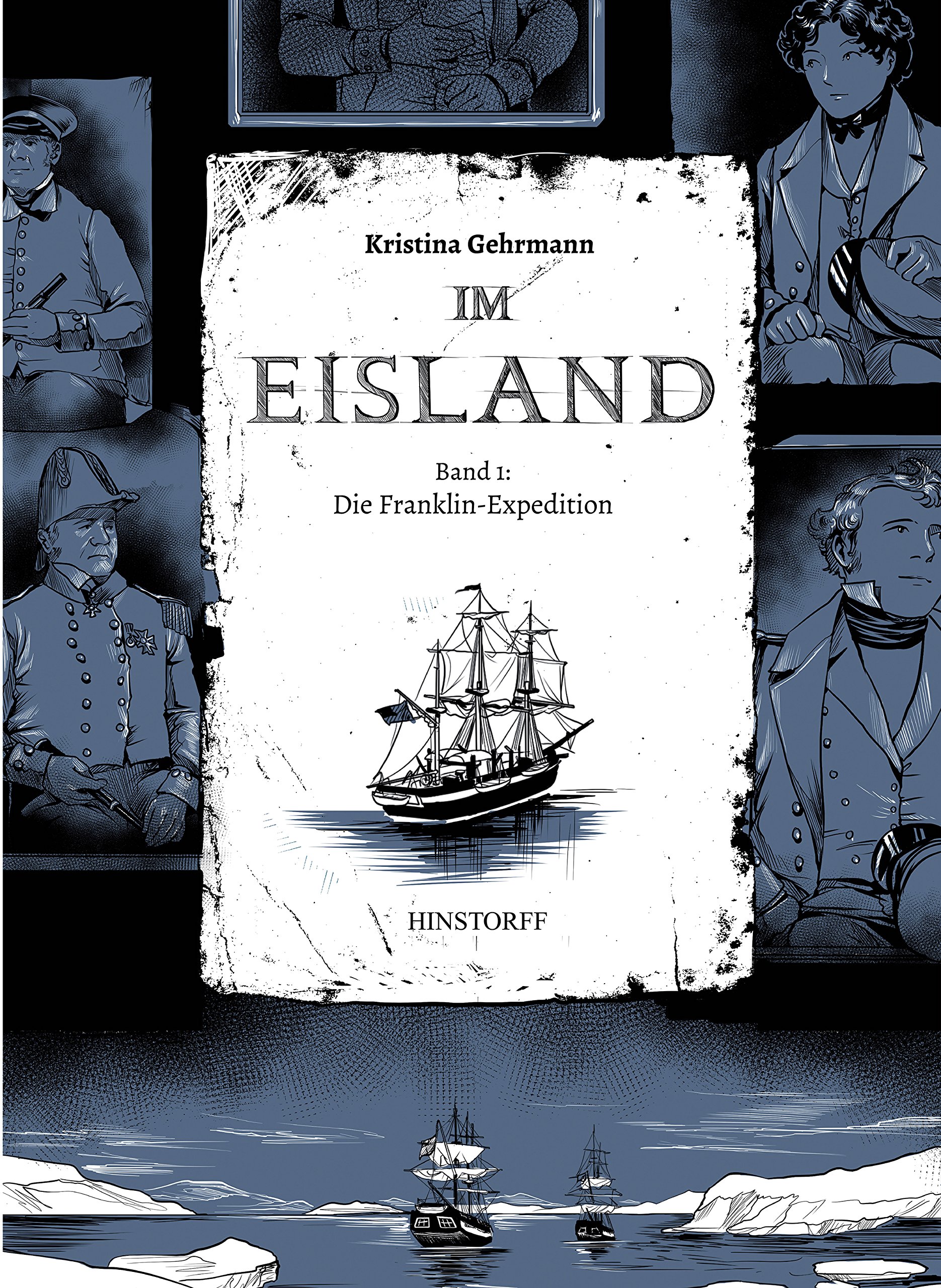 Im Eisland: Band 1: Die Franklin-Expedition (German Edition)