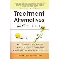 Treatment Alternatives For Children Treatment Alternatives For Children Paperback Kindle