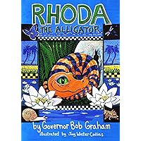 Rhoda the Alligator: (Learn to Read, Diversity for Kids, Multiculturalism & Tolerance) Rhoda the Alligator: (Learn to Read, Diversity for Kids, Multiculturalism & Tolerance) Hardcover Kindle