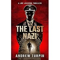 The Last Nazi: a spy thriller (A Joe Johnson Thriller, Book 1)