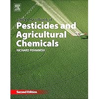 Sittig's Handbook of Pesticides and Agricultural Chemicals Sittig's Handbook of Pesticides and Agricultural Chemicals Kindle Hardcover