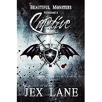 Captive: Beautiful Monsters Vol. 1 Captive: Beautiful Monsters Vol. 1 Kindle Paperback