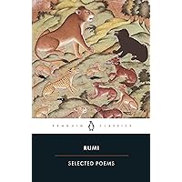 Rumi: Selected Poems (Penguin Classics) Rumi: Selected Poems (Penguin Classics) Paperback Hardcover