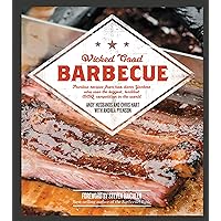 Wicked Good Barbecue: Fearless Recipes From Two Damn Yankees Who have Won the Biggest, Baddest BBQ Competition in the World Wicked Good Barbecue: Fearless Recipes From Two Damn Yankees Who have Won the Biggest, Baddest BBQ Competition in the World Paperback Kindle Flexibound