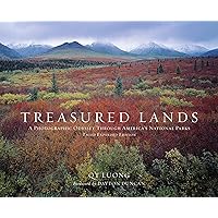 Treasured Lands: A Photographic Odyssey Through America's National Parks, Third Expanded Edition Treasured Lands: A Photographic Odyssey Through America's National Parks, Third Expanded Edition Hardcover