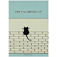 The Vagabond Cat: A Story for Children and Adults The Vagabond Cat: A Story for Children and Adults Kindle